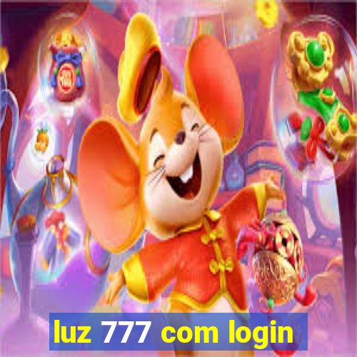 luz 777 com login